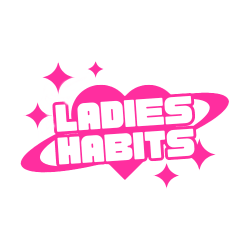 The Ladies Habits